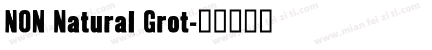 NON Natural Grot字体转换